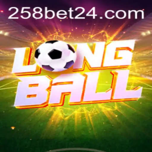 Explorando LongBall: Uma Nova Experiência de Jogo com 258bet
